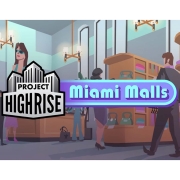 Дополнение для игры PC Kalypso Media Project Highrise: Miami Malls