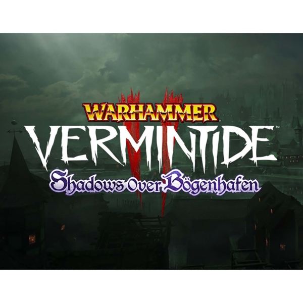 fatshark-warhammer-vermintide-2-shadows-over-bogenhafen